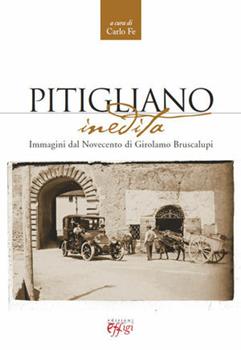 Libro Pitigliano inedita. Immagini dal novecento di Girolamo Bruscalupi 