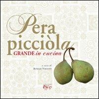 Pera picciòla. Grande in cucina - copertina