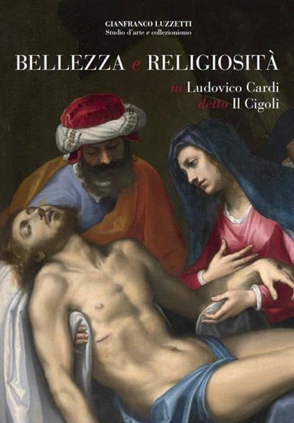 Bellezza e religiosità in Ludovico Cardi detto Il Cigoli - copertina
