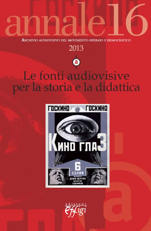 Le fonti audiovisive per la storia e la didattica - copertina