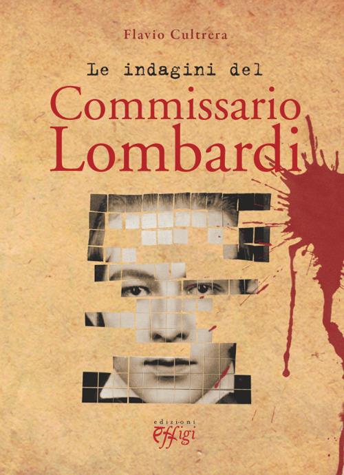 Le indagini del commissario Lombardi - Flavio Cultrera - copertina