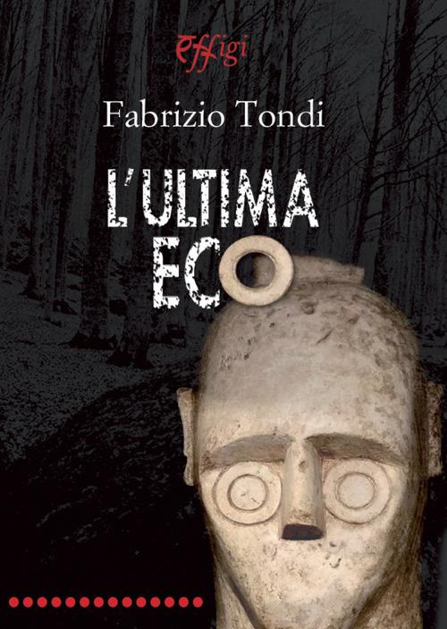 L' ultima eco - Fabrizio Tondi - copertina