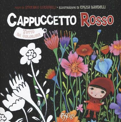 Cappucetto rosso. Ediz. illustrata - copertina