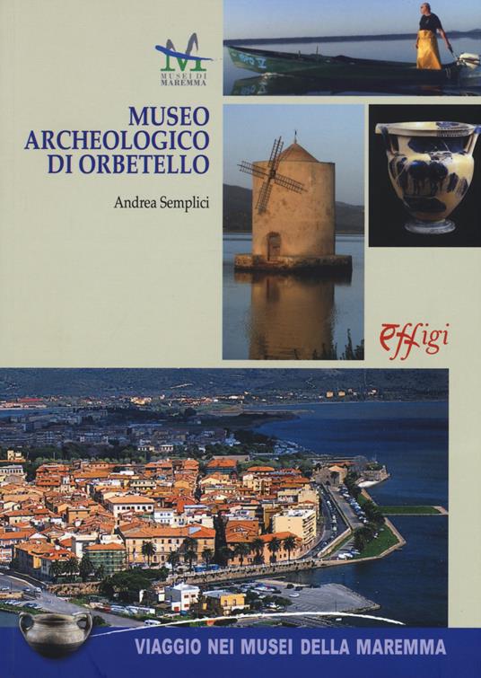 Museo archeologico di Orbetello - Andrea Semplici - copertina