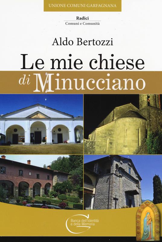 Le mie chiese di Minucciano - Aldo Bertozzi - copertina