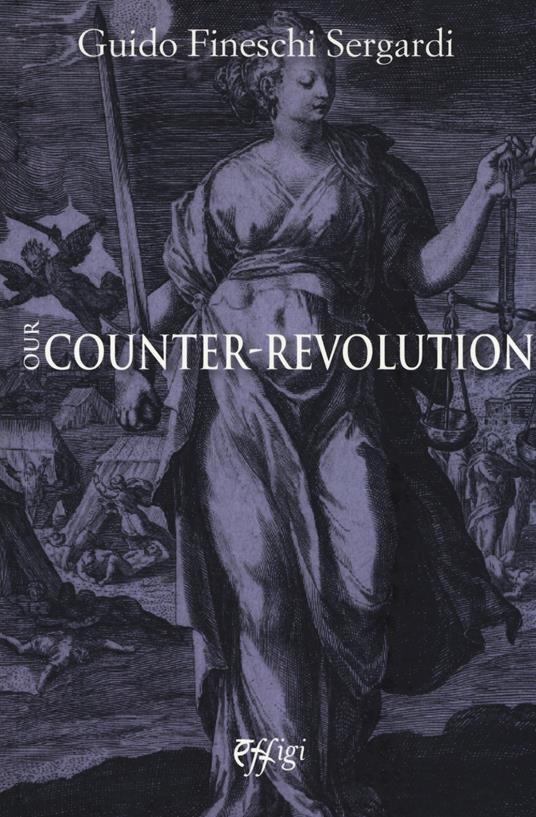 Our counter-revolution - Guido Fineschi Sergardi - copertina