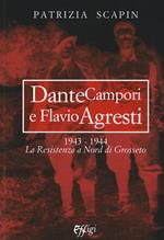 Dante Campori e Flavio Agresti. 1943-1944. La resistenza a nord di Grosseto