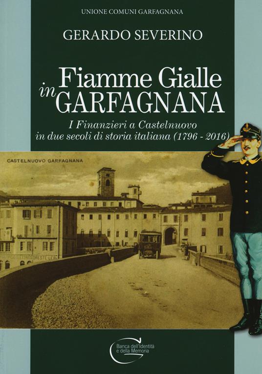 Fiamme gialle in Garfagnana - Gerardo Severino - copertina