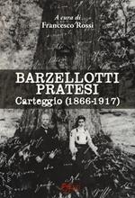 Barzellotti Pratesi. Carteggio (1866-1917)