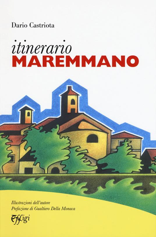 Itinerario maremmano - Dario Castriota - copertina