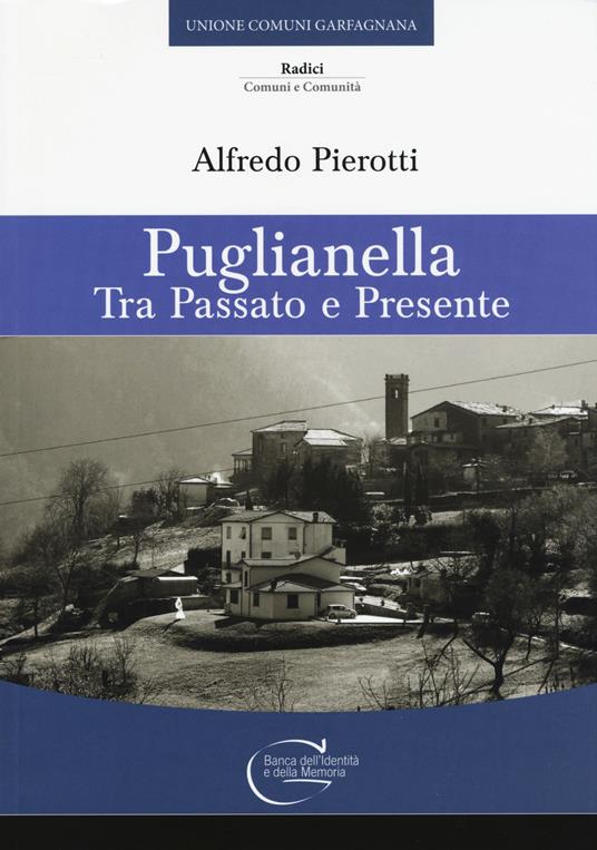 Puglianella. Tra passato e presente - Alfredo Pierotti - copertina