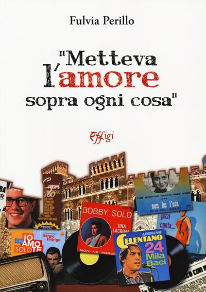«Metteva l'amore sopra ogni cosa» - Fulvia Perillo - copertina