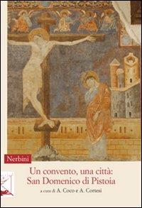 Un convento, una città. San Domenico di Pistoia - copertina