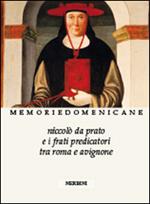 Niccolò da Prato e i frati predicatori tra Roma e Avignone