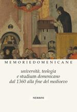 Università, Teologia e Studium domenicano dal 1360 alla fine del medioevo