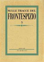Sulle tracce del frontespizio (2016). Vol. 5
