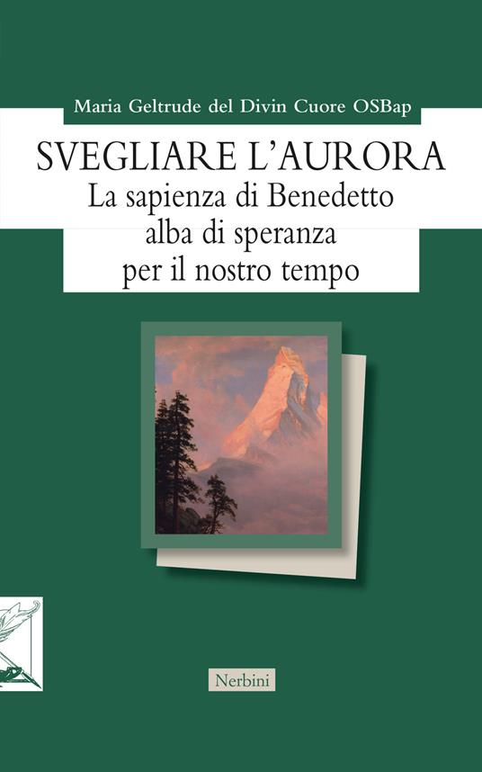 Svegliare l'aurora - Maria Geltrude del Divin Cuore - copertina