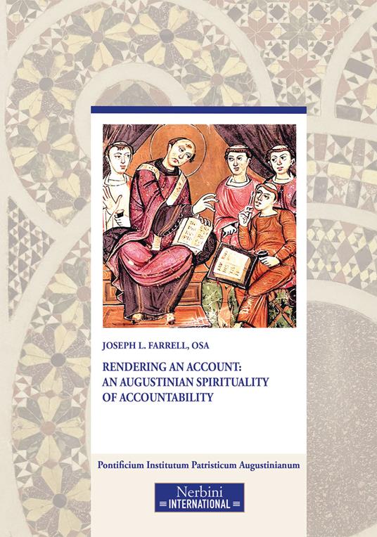 Rendering an Account: an Augustinian Spirituality of Accountability - Joseph Lawrance Farrell - copertina