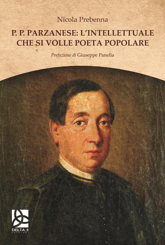 P. P. Parzanese: l'intellettuale che si volle poeta popolare - Nicola Prebenna - copertina