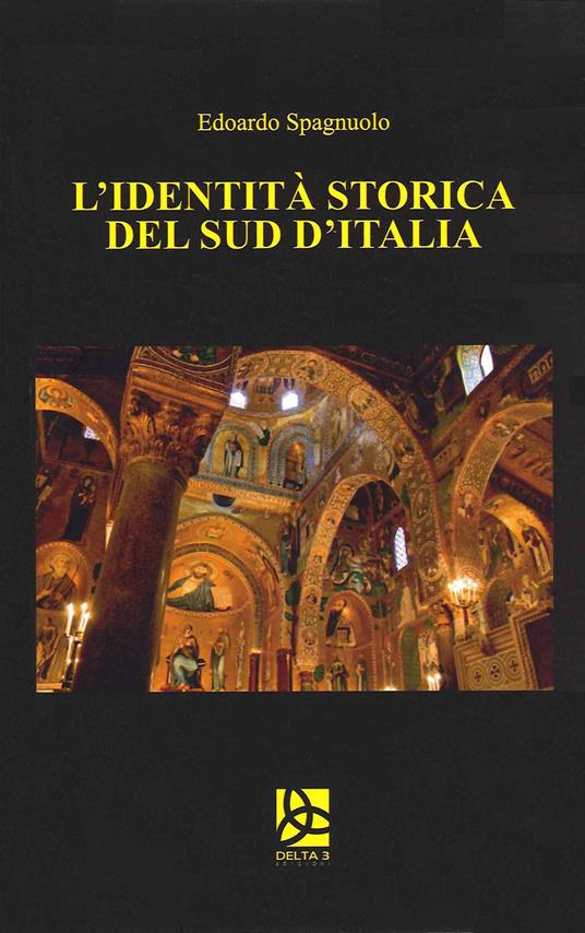 L' identità storica del Sud d'Italia - Edoardo Spagnuolo - copertina