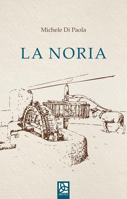 La noria - Michele Di Paola - copertina