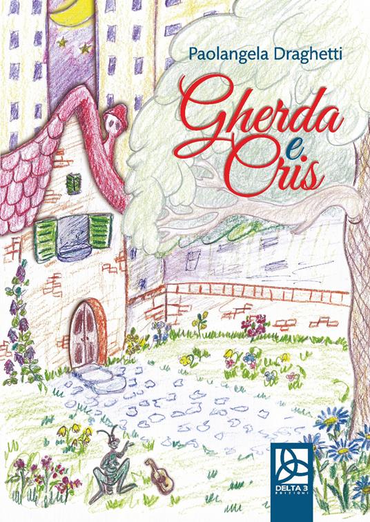Gherda e Cris - Paolangela Draghetti - copertina