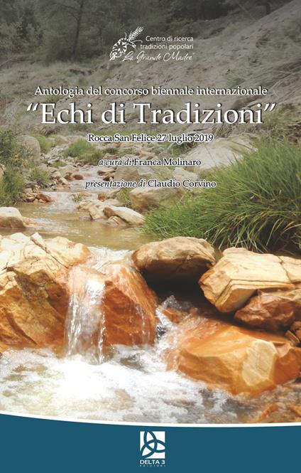 Antologia del Concorso biennale internazionale «Echi di tradizioni». Rocca San Felice 27 luglio 2019 - copertina