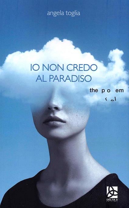 Io non credo al paradiso - Angela Toglia - copertina