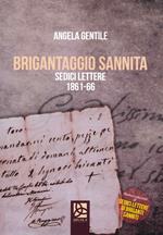 Brigantaggio Sannita. Sedici lettere 1861-66