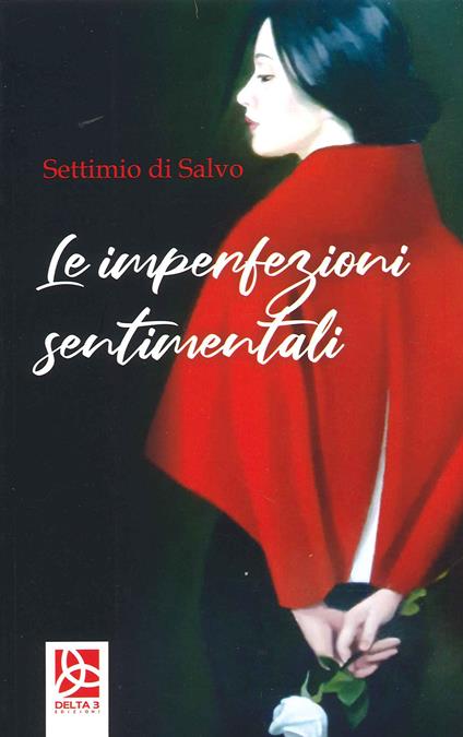 Le imperfezioni sentimentali - Settimio Di Salvo - copertina