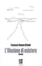 L' illusione di esistere