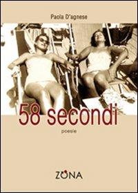 Cinquantotto secondi - Paola D'Agnese - copertina
