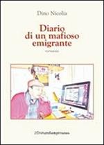 Diario di un mafioso emigrante