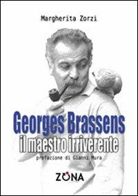 George Brassens. Il maestro irriverente - Margherita Zorzi - copertina