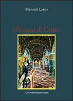 Gli anni di Cristo