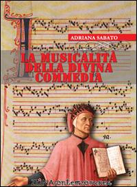 La musicalità nella Divina Commedia - Adriana Sabato - copertina