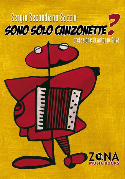 Sono solo canzonette? - Sergio Secondiano Sacchi - ebook