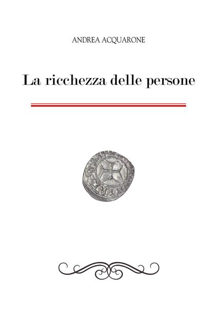 La ricchezza delle persone - Andrea Acquarone - copertina