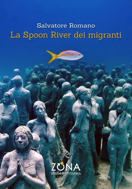 La Spoon River dei migranti - Salvatore Romano - copertina