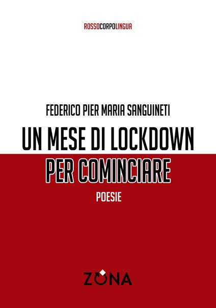 Un mese di lockdown per cominciare - Federico Pier Maria Sanguineti - copertina