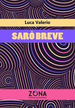 Sarò breve