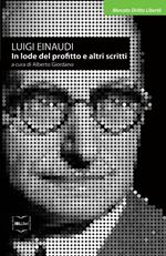 In lode del profitto e altri scritti