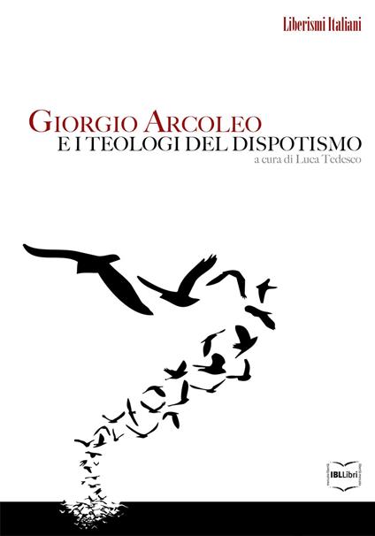 Giorgio Arcoleo e i teologi del dispotismo - Luca Tedesco - ebook