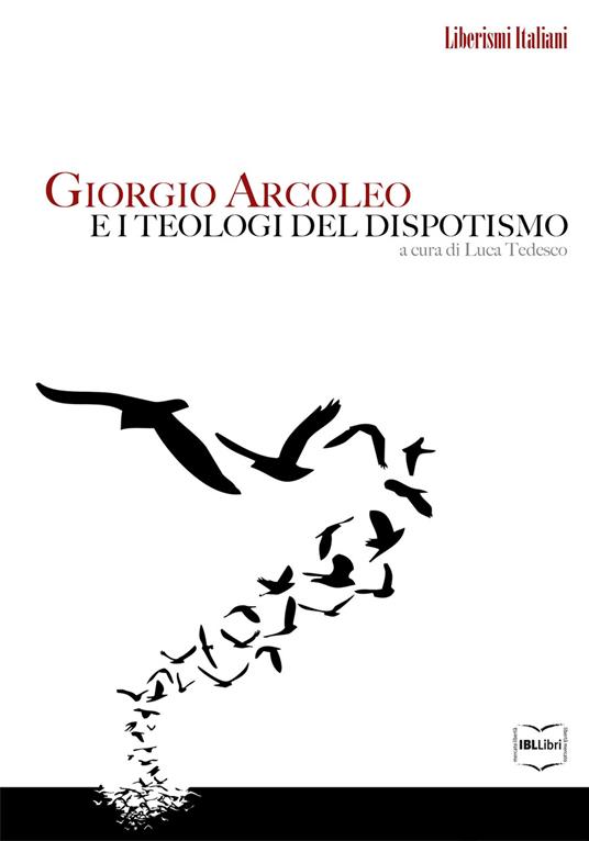 Giorgio Arcoleo e i teologi del dispotismo - Luca Tedesco - ebook