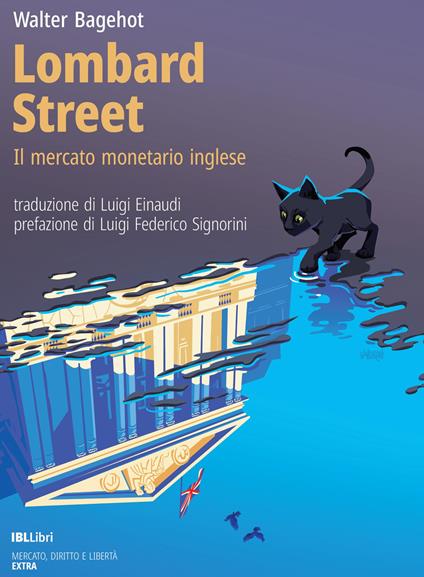 Lombard Street. Il mercato monetario inglese - Walter Bagehot - copertina