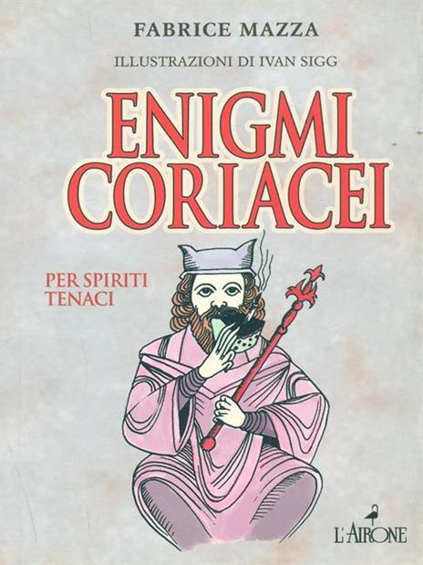 Enigmi coriacei - Fabrice Mazza - 6