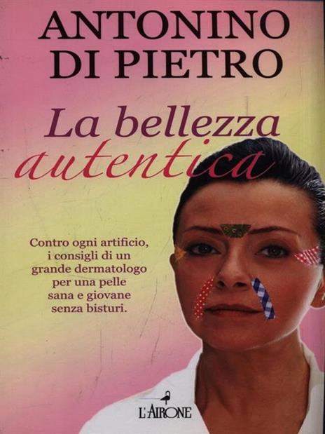 La bellezza autentica - Antonino Di Pietro - 3