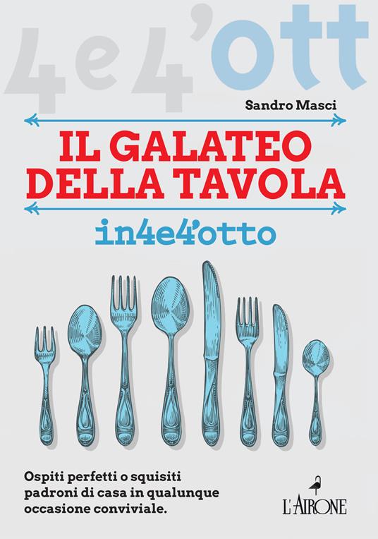 Il galateo a tavola - Sandro Masci - copertina