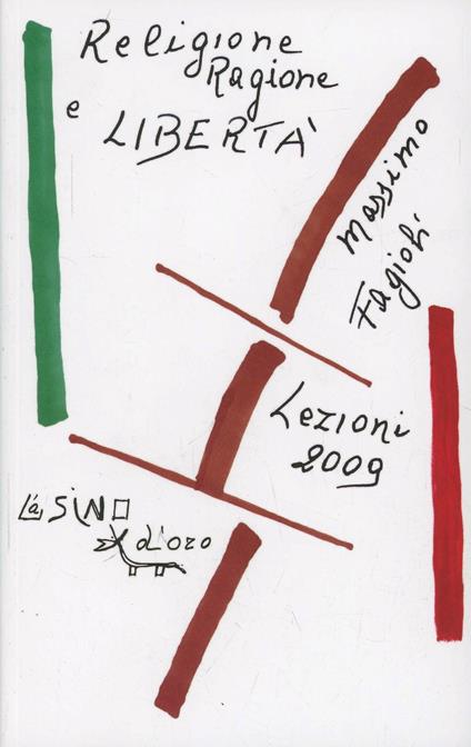 Religione ragione e libertà. Lezioni 2009 - Massimo Fagioli - copertina