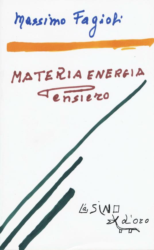 Materia energia pensiero. Lezioni 2011 - Massimo Fagioli - copertina